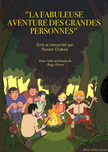 La fabuleuse aventure des grandes personnes