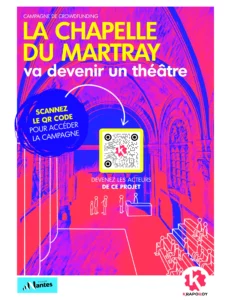 Affiche campagne : Chapelle du Martray devient théâtre Krapo Roy. QR code campagne