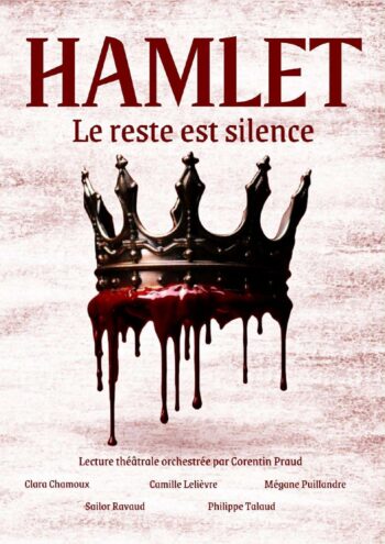 Hamlet (Le reste est silence) – Lecture théâtrale